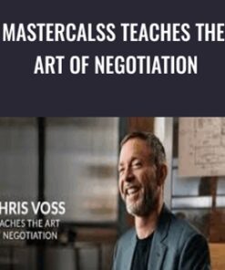 Mastercalss Teaches the Art of Negotiation - Chris Voss