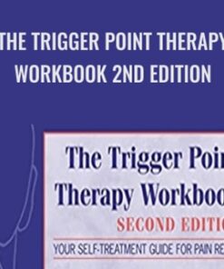 The Trigger Point Therapy Workbook 2nd Edition - Clair Davies