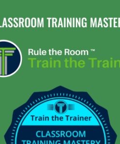 Classroom Training Mastery - Jason Teteak