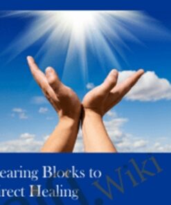 Clearing Blocks to Direct Healing