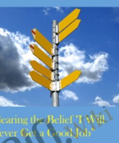 Clearing the Belief "I Will Never Get a Good Job"