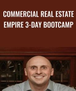 Commercial Real Estate Empire 3-Day Bootcamp - Tim Bratz
