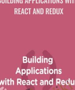 Building Applications with React and Redux - Cory House