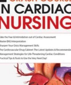 Crash Course in Cardiac Nursing Skills for Success
