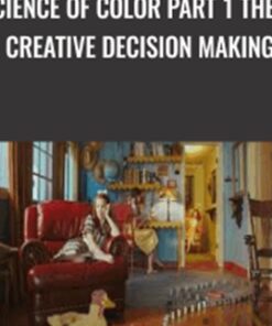 The Science Of Color Part 1 Theory & Creative Decision Making
