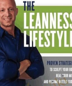 The Leanness Lifestyle - David Greenwalt