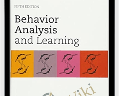 Behavior Analysis and Learning - Fifth Edition - David Pierce