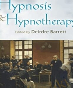 Hypnosis and Hypnotherapy - Deirdre Barrett