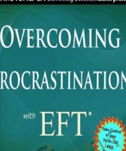 Overcoming Procrastination with EFT - Dena Przybyla & Mark Blair