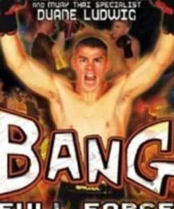 Full Force Fighting Secrets Series Titles - Duane Bang Ludwig