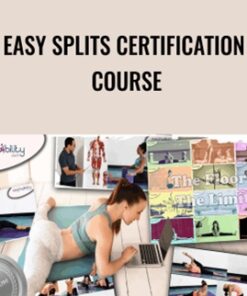 Easy Splits Certification Course - 28 Lessons