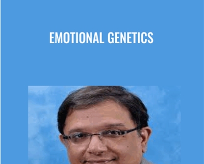 Emotional Genetics - Yuvraj Kapadia