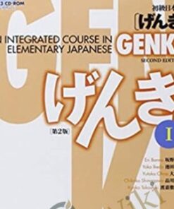 GENKI I & II (2nd Edition): An Integrated Course In Elementary Japanese - Eri Banno et al.