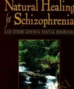Natural Healing For Schizophrenia (3rd Ed.) (2001) - Eva Edelman