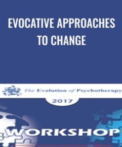 Evocative Approaches to Change - Jeffrey Zeig