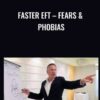 Faster EFT – Fears & Phobias - Robert Smith
