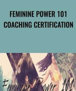 Feminine Power 101 Coaching Certification - Gabrielle Zalina