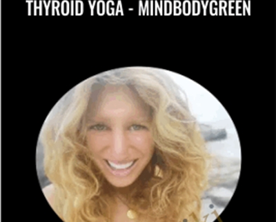 Thyroid Yoga - MindBodyGreen - Fern Olivia