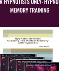 For Hypnotists Only: Hypnotic Memory Training - Jeffry Stephens & David Barron