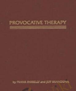 Provocative Therapy - Frank Farrelly & Jeff Brandsma