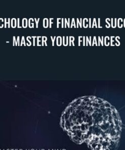 Psychology of Financial Success- Master Your Finances - Frank Valentine