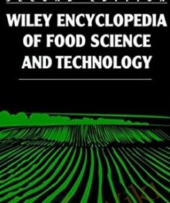 Encyclopedia of Food Science and Technology - Frederick J. Francis