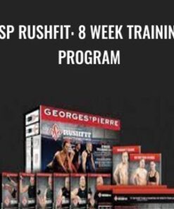 GSP Rushfit: 8 Week Training Program - Georges St-Pierre