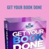 Get Your Book Done - Christine Kloser