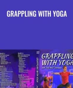 Grappling With Yoga - Josh Stockman