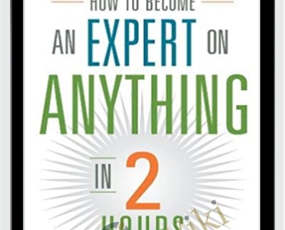 How to Become an Expert on Anything in Two Hours - Gregory Hartley & Maryann Karinch