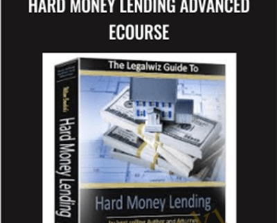 Hard Money Lending Advanced eCourse – William Bronchick