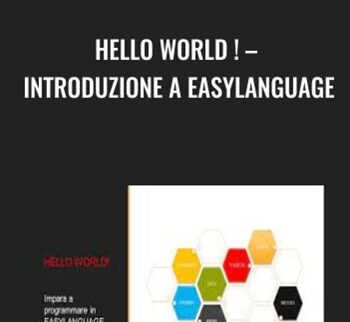 Hello World ! – Introduzione A Easylanguage - Alessandro