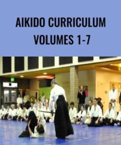 Aikido Curriculum Volumes 1-7 - Hoa Newens