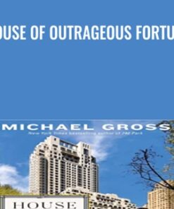 House of Outrageous Fortune - Michael Gross