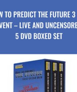 How To Predict The Future 3 Day Event – Live And Uncensored 5 DVD Boxed Set - Robert Kiyosaki