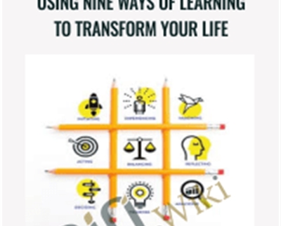How You Learn Is How You Live: Using Nine Ways of Learning to Transform Your Life – Peterson, Kolb