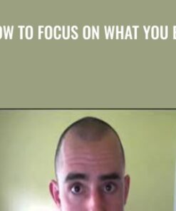 How to Focus on WHAT you Eat