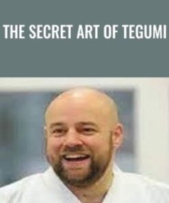 The Secret Art of Tegumi - Iain Abernethy