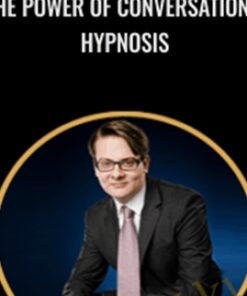 The Power of Conversational Hypnosis