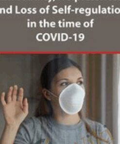 Immobility, Helplessness and Loss of Self-regulation in the time of COVID-19 - Bessel van der Kolk & Peter Levine
