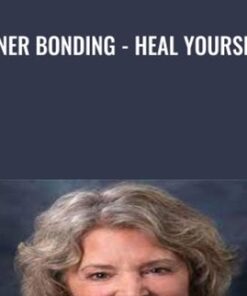 Inner Bonding - Heal Yourself - Dr Margaret Paul