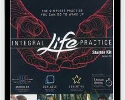 Integral Institute - Integral Life Practice Starter Kit - Ken Wilber