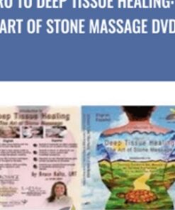 Intro to Deep Tissue Healing: The Art of Stone Massage DVD