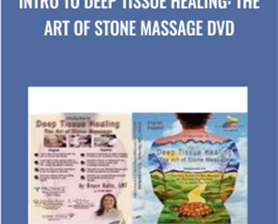Intro to Deep Tissue Healing: The Art of Stone Massage DVD