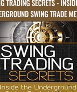 Swing Trading Secrets - Inside the Underground Swing Trade Method - Jea Yu