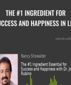 The #1 Ingredient for Success and Happiness in Life - Joe Rubino