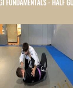 BJJ Gi Fundamentals - Half Guard - John Danaher