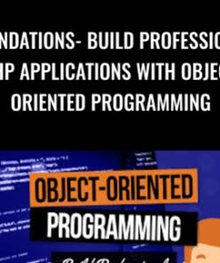 Foundations- Build Professional PHP Applications With Object-Oriented Programming - John Morris