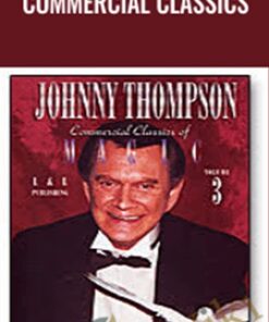 Commercial Classics - Johnny Thompson