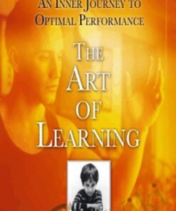 The Art of Learning:An Inner Journey to Optimal Performance - Josh Waitzkin